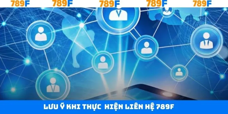 Lưu ý nên bỏ túi khi hội viên liên hệ tới hệ thống