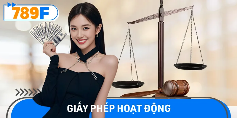 Giấy phép cá cược hợp pháp chứng minh độ uy tín 789F